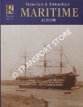 Francis Frith's Victorian and Edwardian Maritime Album by HARDY, Clive